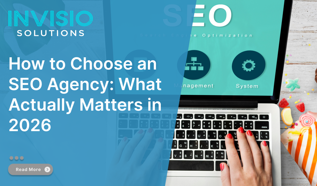 How to Choose an SEO Agency: What Actually Matters in 2026